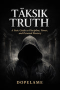 Täksik Truth Doctrine - The Sovereign Power Curriculum